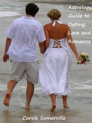 cover image of Astrology Guide to Love Dating and Romance